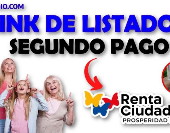 Segundo pago para las familias,beneficiarias de Renta ciudadana 2023 !link para consultar listados¡