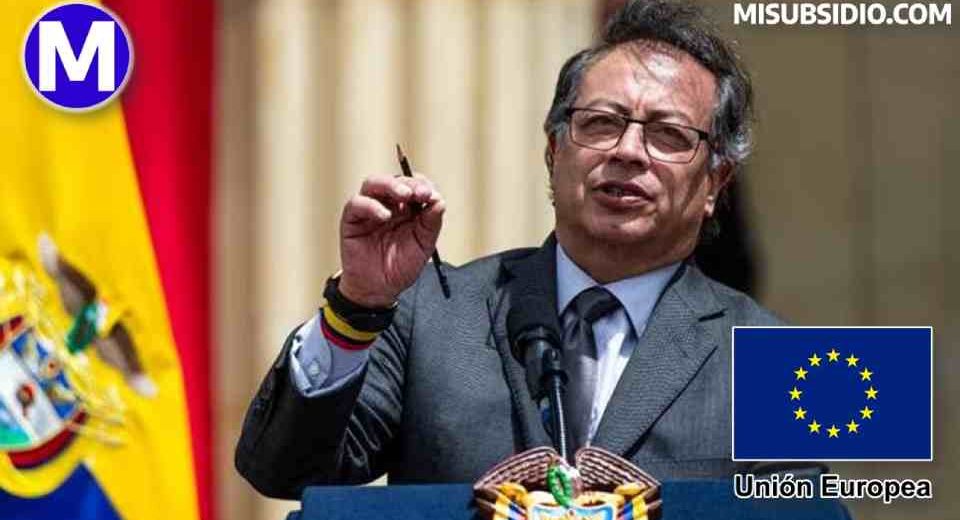 "Gustavo Petro" La UE no descarta la sugerencia, de cambiar deuda a acción climática 2023