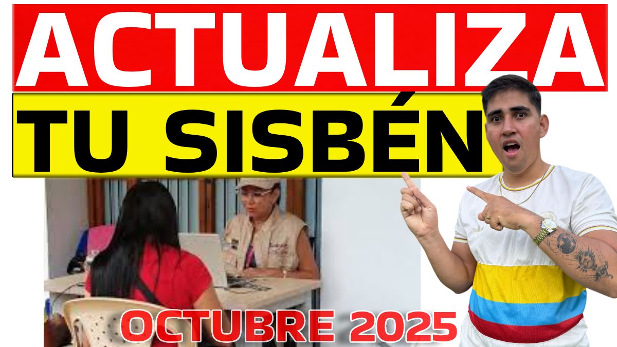 Pico y Cédula Para Actualizar Tu Sisbén Octubre 2025