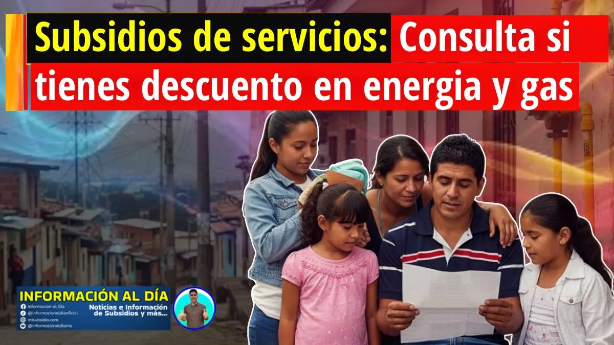 Subsidios de servicios públicos apoyo clave para reducir el costo de energía y gas en hogares vulnerables