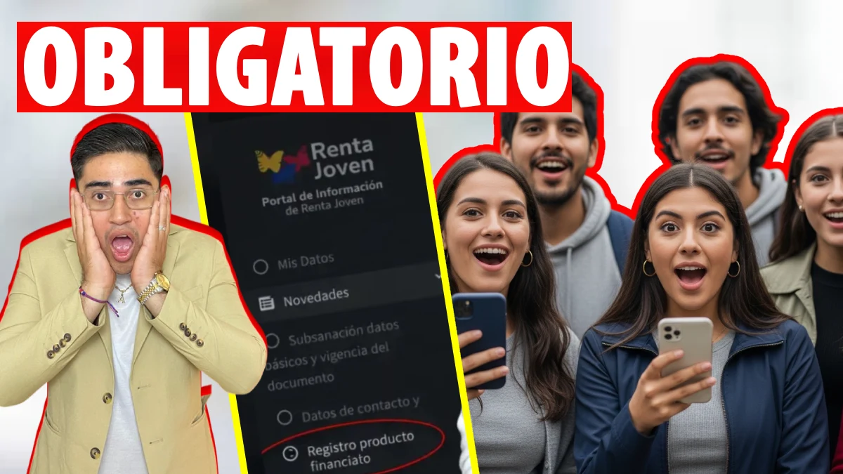 Renta Joven 2026 ¿Es obligatorio registrar una Cuenta financiero para recibir el Giro