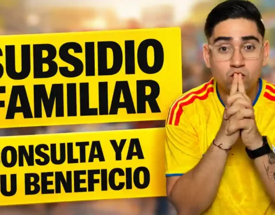 Cajas de Compensación Familiar en Colombia Todo sobre el Subsidio Familiar 2026 y sus beneficios
