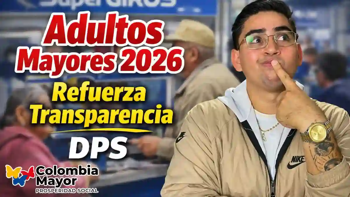 DPS Refuerza transparencia para Adultos mayores 2026 durante elecciones