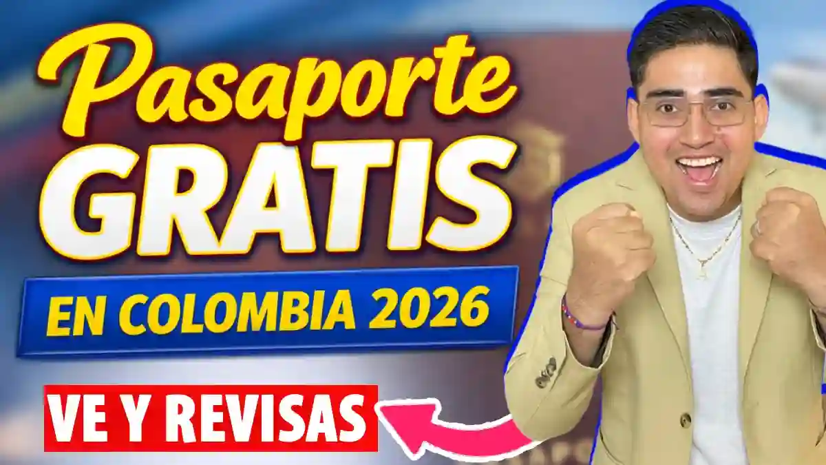 Pasaporte Gratis en Colombia 2026 Todo lo que Debes Saber