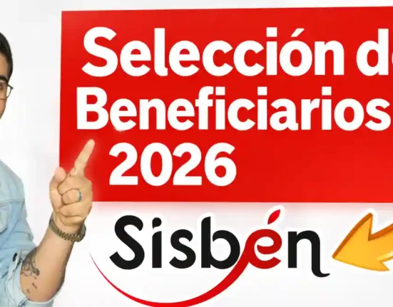 Selección de beneficiarios 2026 cómo se eligen hoy los hogares y qué papel cumple el Sisbén IV