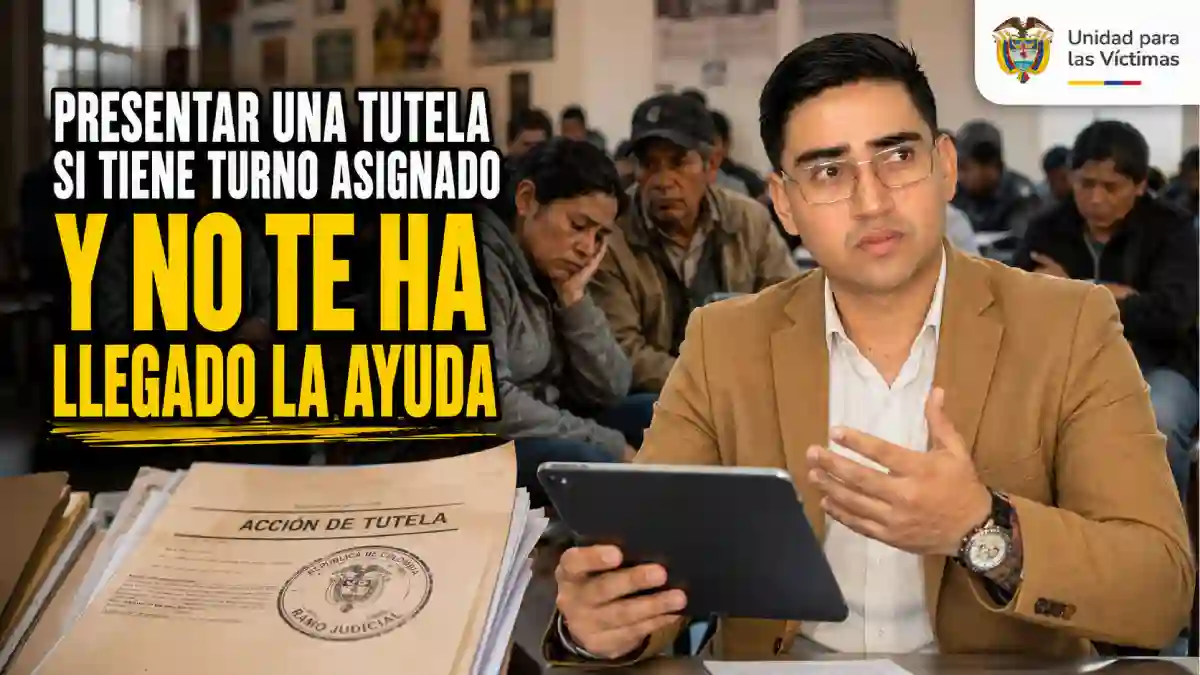 ¿Hasta cuando vas a esperar Así puede presentar una tutela si tiene turno asignado y aún no recibe las ayudas humanitarias