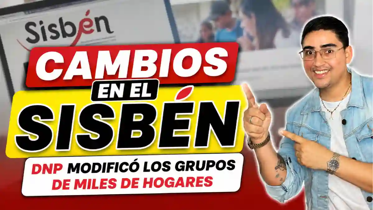 Cambios en la clasificación del Sisbén conozca por qué el DNP modificó los grupos de miles de hogares