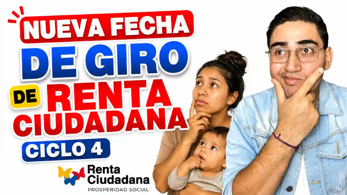 Nueva fecha Renta Ciudadana ciclo 4 esto es lo que se sabe sobre el inicio de las transferencias